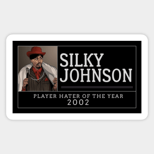 Silky Johnson "Player Hater of Year" 2002 Sticker